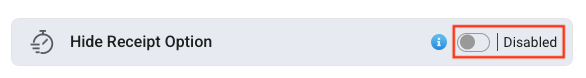 Hide Receipt Option toggle turned off and set to Disabled