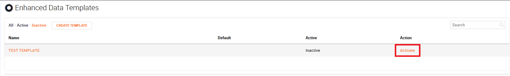 Inactive enhanced data templates with the Activate action highlighted